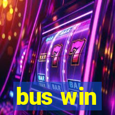 bus win